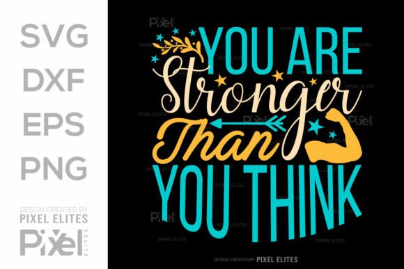 Download You Are Stronger Than You Think SVG Cut - You are stronger than you think svg cut Collection