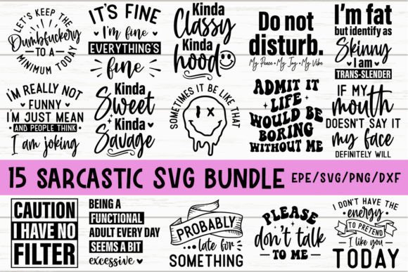Download The SARCASTIC SVG BUNDLE - Funny Quotes - Svg bundle Collection