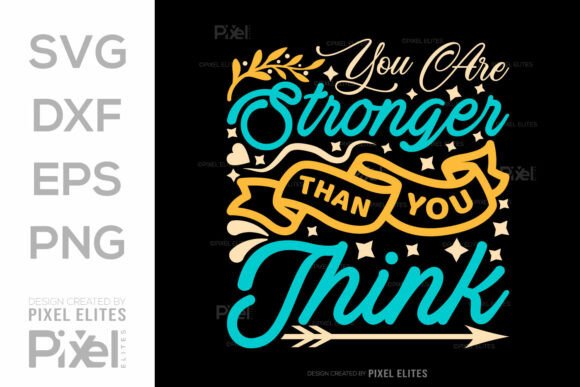 Download You Are Stronger Than You Think SVG Cut - You are stronger than you think svg cut Collection